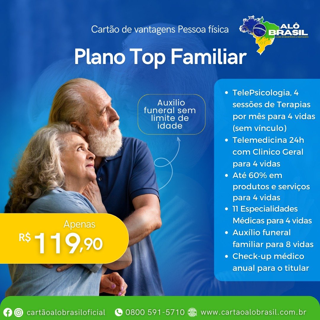 Descubra o Cuidado Completo com o Cartão Top Familiar por R$119.90!